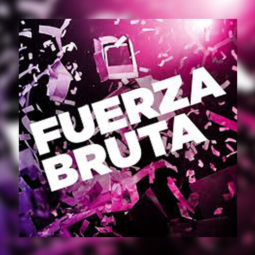 Fuerza Bruta - 2015